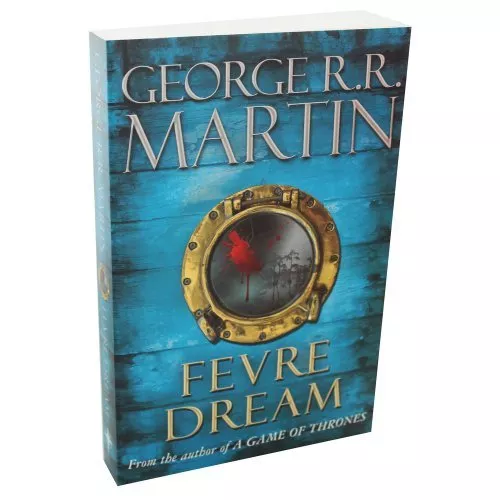 Fevre Dream,George R.R. Martin- 9781407247298