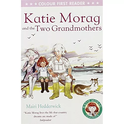 Penguin Books Ltd Katie Morag And The 2 Grandmothers.