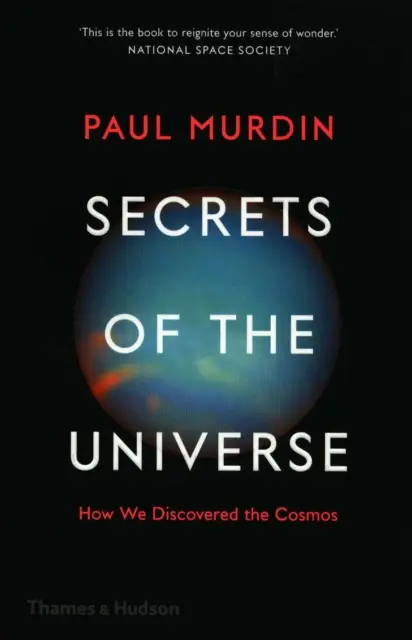 SECRETS OF THE UNIVERSE by PAUL MURDIN | PB BOOK, HOW WE DISCOVERED THE COSMOS