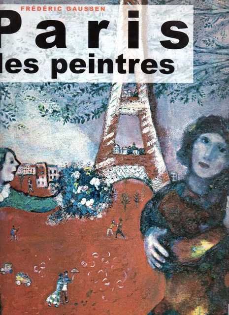 Paris des peintres - Frédéric Gaussen