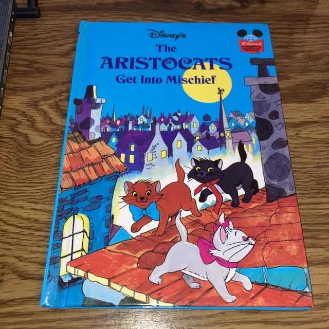 DISNEY'S THE ARISTOCATS Get into Mischief, Wonderful world of Reading