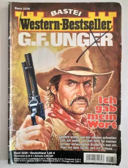 Western-Bestseller -G.F. Unger | Nr 2236 | Ich gab mein Wort | Bastei