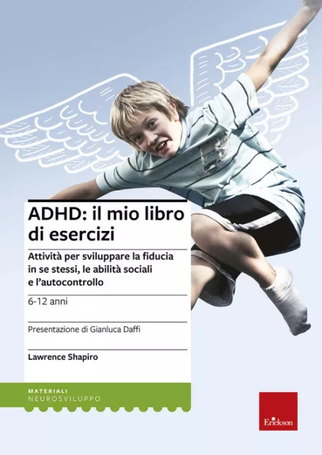 ADHD: IL MIO LIBRO DI ESERCIZI - SHAPIRO LAWRENCE - Erickson EUR