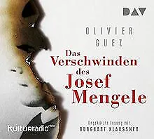 Das Verschwinden des Josef Mengele: Ungekürzte Lesung mi... | Buch | Zustand gut