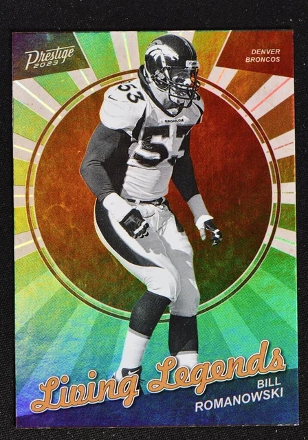 2023 Prestige Living Legends #6 Bill Romanowski - Denver Broncos