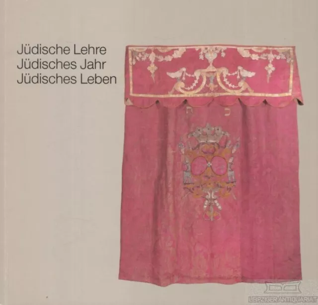 Buch: Jüdische Lehre, jüdisches Jahr, jüdisches Leben, Bauerle, Dorothee. 1988