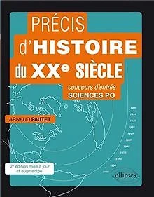 Précis d'Histoire du XXe Siècle Concours d'Entrée Sciences... | Livre | état bon