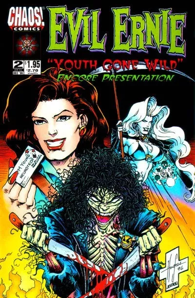 Evil Ernie Youth Gone Wild 2 Encore Lady Death Steven Hughes Pulido Chaos! VF