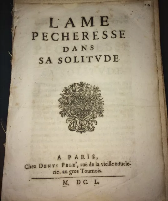 L’âme Pécheresse Dans Sa Solitude . 1650. Mazarinade.