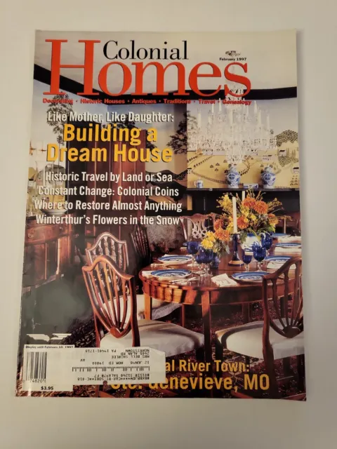 1997 February, Colonial Homes Magazine, Buildinga Dream Home, (MH643)
