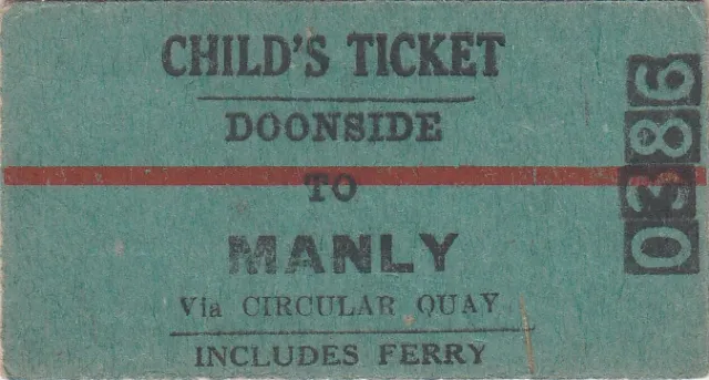 RAILWAY TICKETS - NSW - DOONSIDE TO MANLY inc Ferry - CHILD'S TICKET