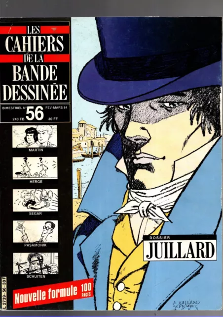 LES CAHIERS DE LA BANDE DESSINEE n°56. Dossier JUILLARD. Glénat 1984. TBE