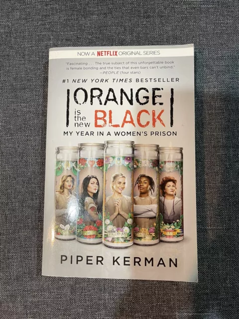 ORANGE IS THE New Black (Movie Tie-in Edition): My Year in a Women's ...