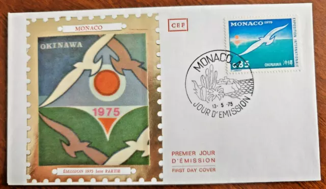 MONACO FDC EXPOSITION INTERNATIONALE OKINAWA 1er jour sur Soie 1975  ....