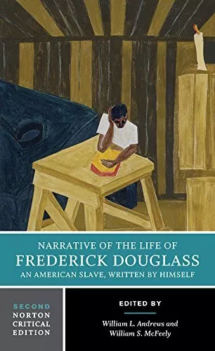 Narrative of the Life of Frederick Douglass (Norton Critical Editions) by Dougl