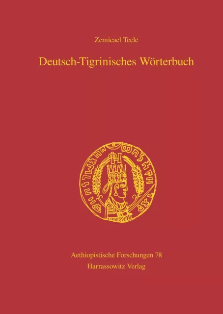 Deutsch-Tigrinisches Wörterbuch, Zemicael Tecle