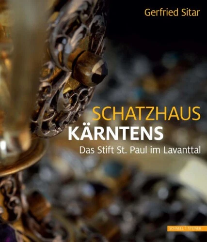 Schatzhaus Kärntens|Gerfried Sitar OSB|Broschiertes Buch|Deutsch