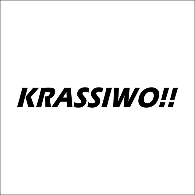 KRASSIWO!! AUFKLEBER Auto Tattoo Sticker Spruch lustig russisch KRASS