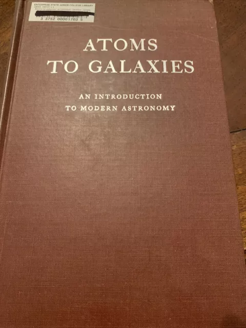 ATOMS TO GALAXIES An Introduction to Modern Astronomy BY JAMES STOKLEY 1961