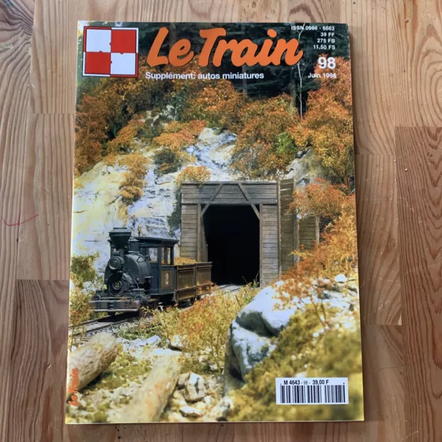 Le Train - N°98 - Juin 1996 - Revue - Spécial miniature - Poste de tranfo. EDF