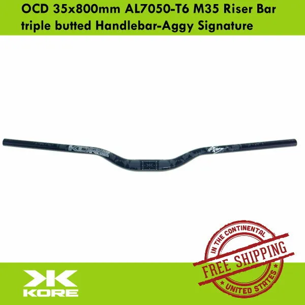 Kore OCD 35x800mm AL7050-T6 M35 Riser Bar triple butted Handlebar-Aggy Signature