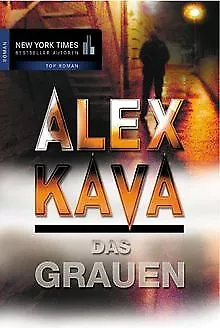 Das Grauen. von Alex                     Kava | Buch | Zustand gut