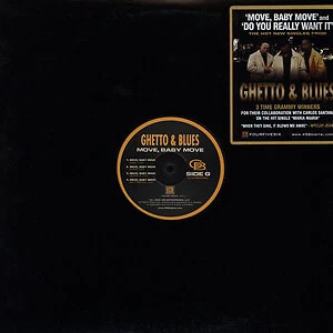 Ghetto  Blues - Move Baby Move / Do You Really Want It - New Vinyl  - A4593z
