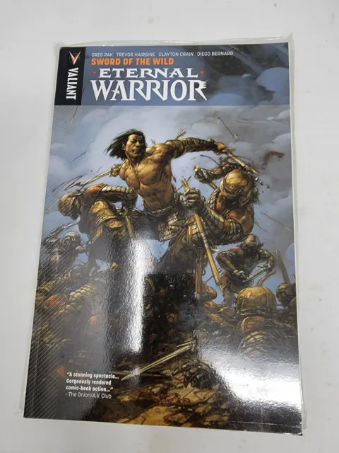 Eternal Warrior Vol 1: Sword Of The Wild ~ Valiant Tpb