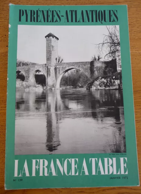 PYRENEES-ATLANTIQUES (La FRANCE à TABLE - Gastronomie et Tourisme) Année 1972