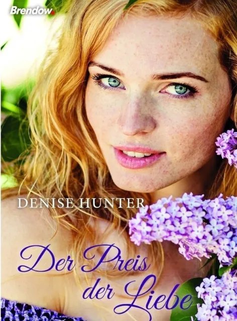 Roman, Der Preis der Liebe Denise Hunter 2019 Taschenbuch