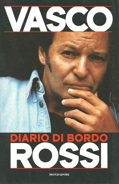 Vasco Rossi Diario Di Bordo Mondadori 1996
