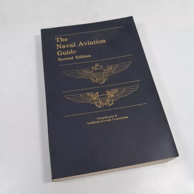 1972 THE NAVAL AVIATION GUIDE, 2nd EDITION, by MALCOLM W. CAGLE, US Navy