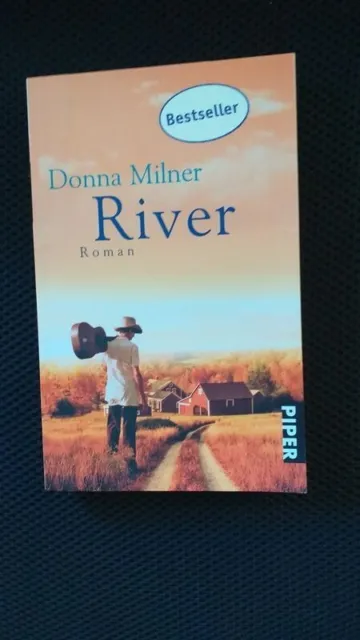 River : Roman. Piper ; 5874 Milner, Donna und Sylvia [Übers.] Höfer: