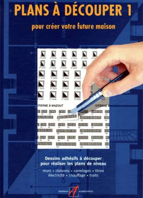 PLANS À DECOUPER POUR CRÉER VOTRE FUTURE MAISON  .  Dossier Permis de construire