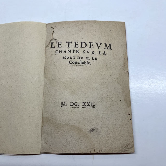 1622 Le Te Deum Chante sur la Mort de M. le Conestable