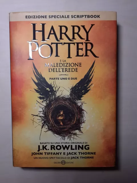 Harry Potter E La Maledizione Dell'Erede - Rowling - 1° Stampa 2016 - Scriptbook