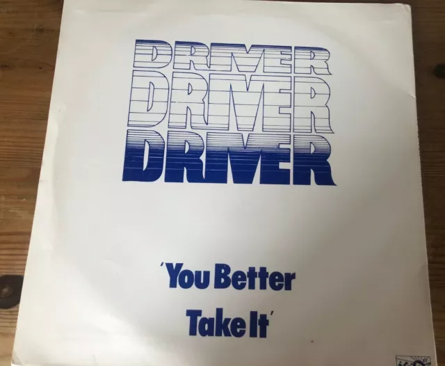 Rare Driver 'You Better Take It' Vinyl LP Rod's Records 12" PLUS X2 Singles 7”