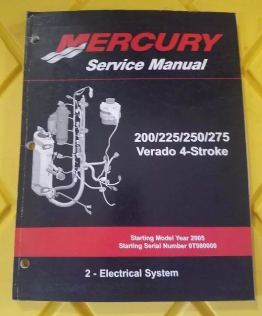 2004 Mercury Service Manual 200/225/250/275 Verado 4-Stroke P/N 90-896580200