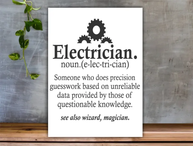 Funny Metal Aluminium Sign Electrician "noun" Amusing Definition Tradesman