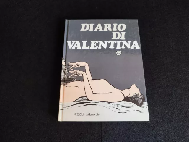 DIARIO DI VALENTINA Ed. Milano Libri 1993 *** 3° Edizione Crepax Guido