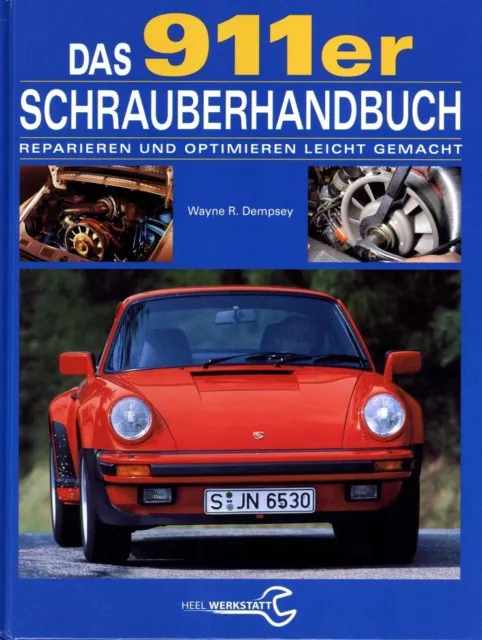 Porsche 911 (1964-1989) Schrauberhandbuch Reparaturanleitung