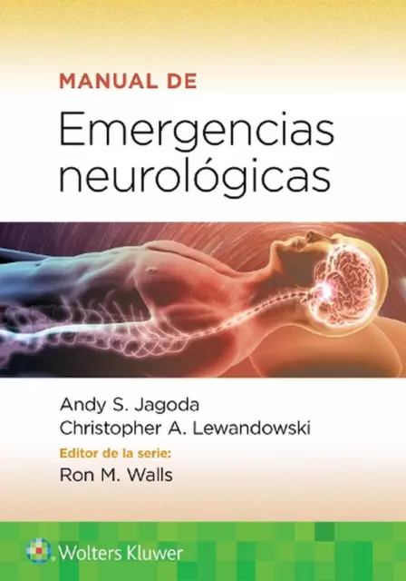Libro de bolsillo Manual de emergencias neurolgicas de Andy S. Jagoda