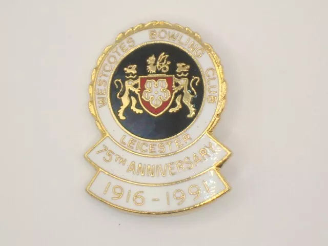 Westcotes Bowling Bowls Club Leicester 75th Anniversary Enamel Badge 1916 - 1991