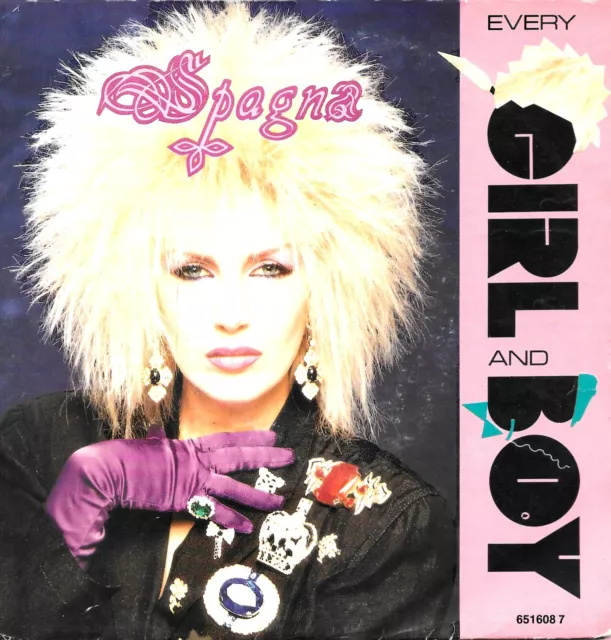 Ivana Spagna : Every Girl And Boy [Vinyle 45 tours 7"] 1988 - TRES BON ETAT