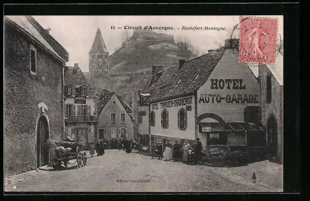 CPA Rochefort-Montagne, Circuit d´Auvergne, Hotel Auto-Garage 1906