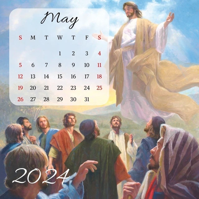 MAY 2024 CALENDAR of Jesus Christ to the Disciples
