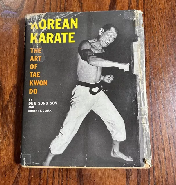 S Korean Karate The Art of Tae Kwon Do by Duk Sung Son