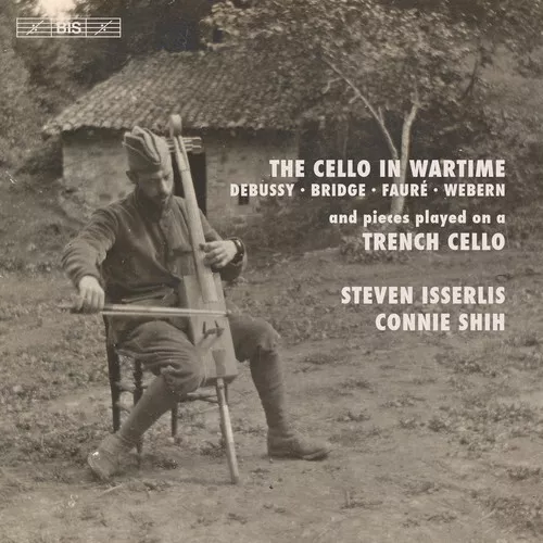 Bridge / Isserlis / Shih - Cello in Wartime [New SACD] Hybrid SACD