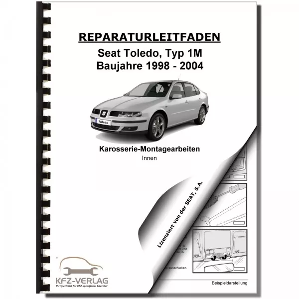 SEAT Toledo Typ 1M 1998-2004 Karosserie Montagearbeiten Innen Reparaturanleitung
