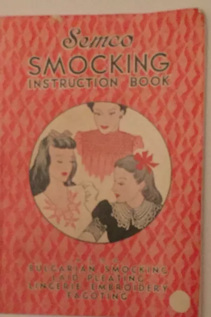 Vintage “ Semco “ “ Smocking  Instruction Book” Htf , Collectable